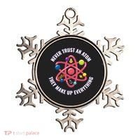 Never Trust An Atom They Make Up Everything Great Gift Ornament thumb 0