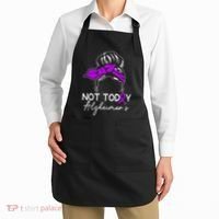 Not Today Alzheimers Alzheimers Disease Awareness Apron thumb 2