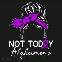 Not Today Alzheimers Alzheimers Disease Awareness Mousepad thumb 1