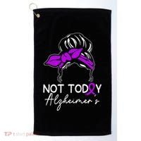 Not Today Alzheimers Alzheimers Disease Awareness Golf Towel thumb 0