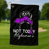 Not Today Alzheimers Alzheimers Disease Awareness Golf Towel thumb 1