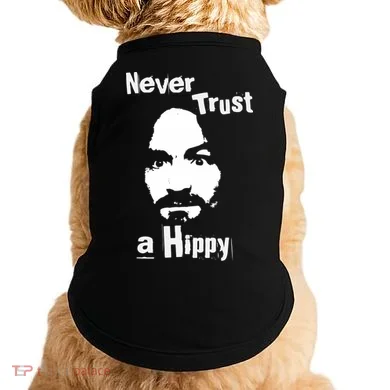Never Trust A Hippy Doggie Tank