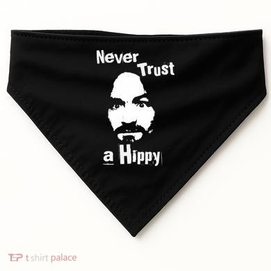 Never Trust A Hippy USA-Made Doggie Bandana