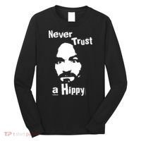 Never Trust A Hippy Long Sleeve Shirt thumb 0