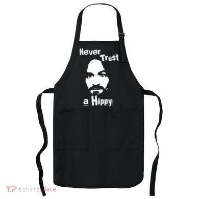 Never Trust A Hippy Apron