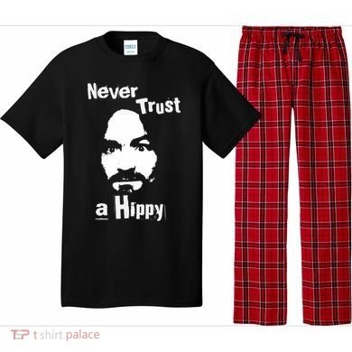 Never Trust A Hippy Pajama Set