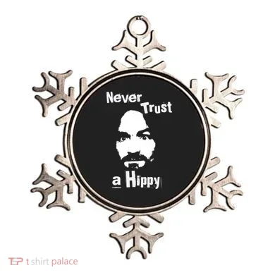 Never Trust A Hippy Ornament