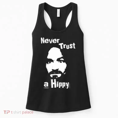Never Trust A Hippy Women's Tank Top