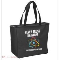 Never Trust An Atom They Make Up Everything Science Teacher Tote Bag thumb 2