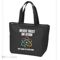 Never Trust An Atom They Make Up Everything Science Teacher Tote Bag thumb 3