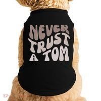 Never Trust A Tom Vanderpump Rules Team Ariana Doggie Tank thumb 0