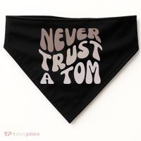 Never Trust A Tom Vanderpump Rules Team Ariana USA-Made Doggie Bandana thumb 0