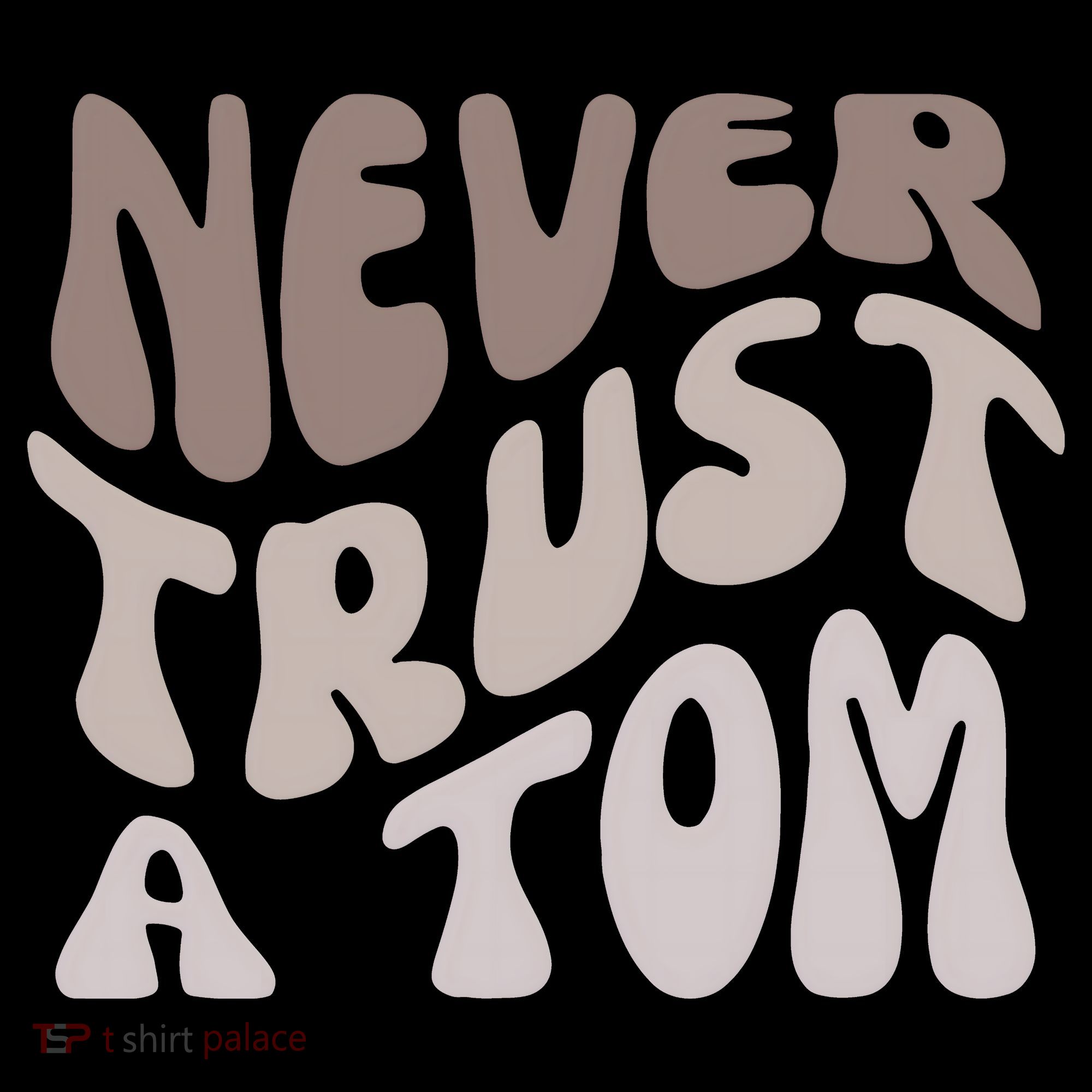 Never Trust A Tom Vanderpump Rules Team Ariana Sweatshirt