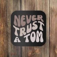 Never Trust A Tom Vanderpump Rules Team Ariana Coaster thumb 0