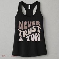 Never Trust A Tom Vanderpump Rules Team Ariana Women's Tank Top thumb 3