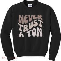 Never Trust A Tom Vanderpump Rules Team Ariana Kids Sweatshirt thumb 0