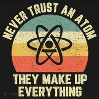 Never Trust an Atom Science Funny Love Science Teacher Toddler T-Shirt thumb 4
