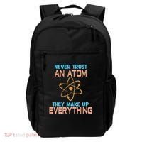 Never Trust An Atom They Make Up Everything Sci Gift Backpack thumb 0