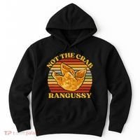 Not The Crab Rangussy Joke Meme Crab Rangoon Chinese Food Hoodie thumb 0