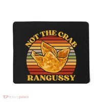 Not The Crab Rangussy Joke Meme Crab Rangoon Chinese Food Mousepad thumb 0