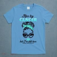 Nice Try Cancer But I’m Still Here Ovarian Cancer Warrior Great Gift T-Shirt thumb 4