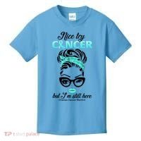 Nice Try Cancer But I’m Still Here Ovarian Cancer Warrior Great Gift Kids T-Shirt thumb 0