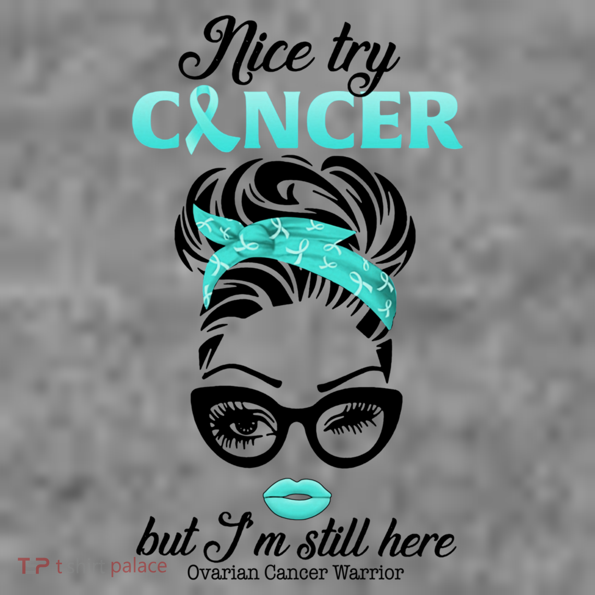 Nice Try Cancer But I’m Still Here Ovarian Cancer Warrior Great Gift Toddler Hoodie
