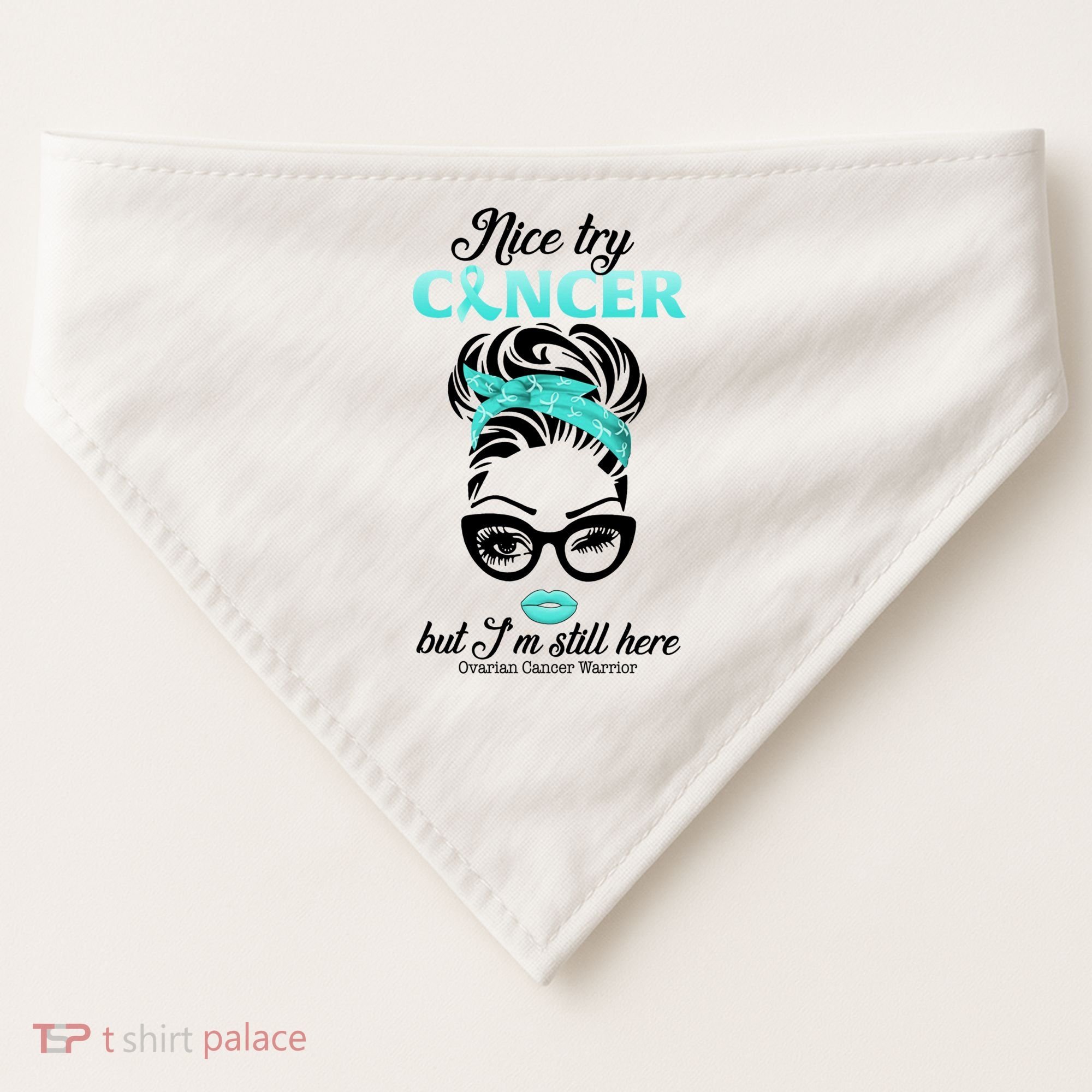 Nice Try Cancer But I’m Still Here Ovarian Cancer Warrior Great Gift USA-Made Doggie Bandana