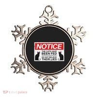 Notice The Cats Have Been Fed Do Not Believe Their Lies Ornament thumb 0
