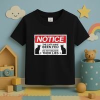 Notice The Cats Have Been Fed Do Not Believe Their Lies Toddler T-Shirt thumb 3