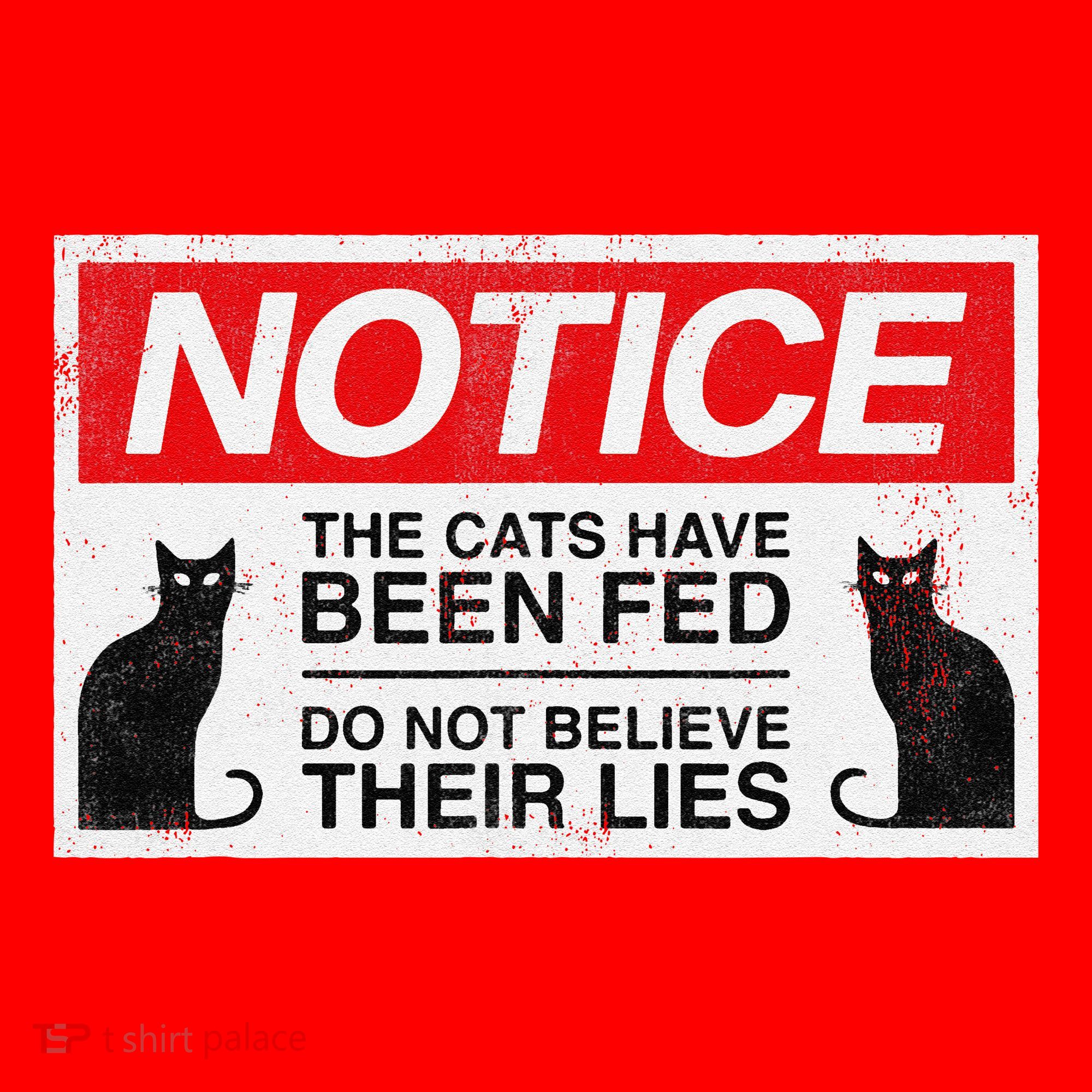 Notice The Cats Have Been Fed Do Not Believe Their Lies Santa Hat