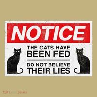 Notice The Cats Have Been Fed Do Not Believe Their Lies Kids T-Shirt thumb 2