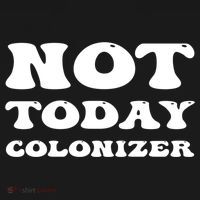 Not Today Colonizer Funny Indigenous Native American Gift Doggie Tank thumb 4
