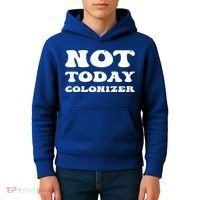Not Today Colonizer Funny Indigenous Native American Gift Kids Hoodie thumb 4