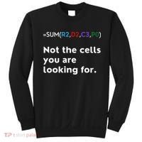 Not The Cells You Were Looking For Excel Accountant Funny Sweatshirt thumb 0