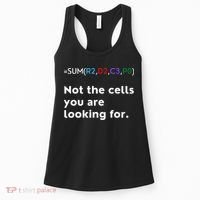 Not The Cells You Were Looking For Excel Accountant Funny Women's Tank Top thumb 0