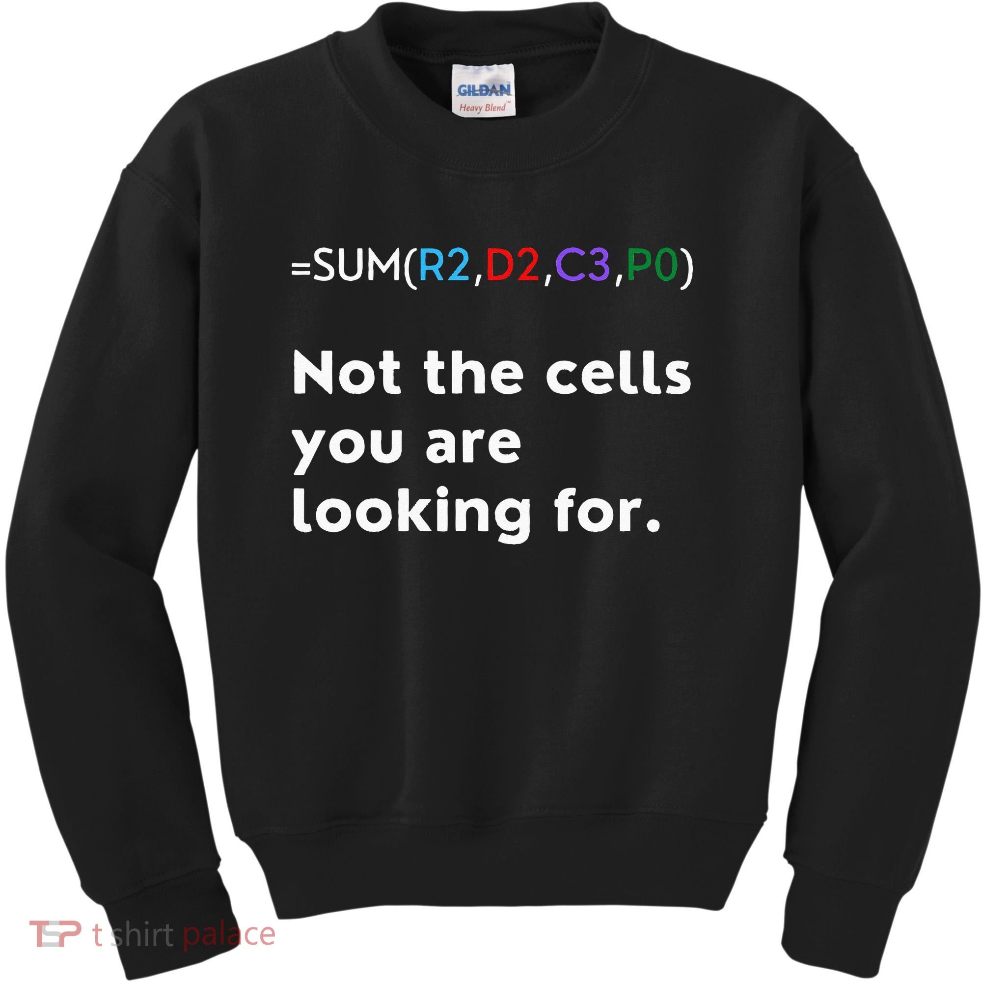 Not The Cells You Were Looking For Excel Accountant Funny Kids Sweatshirt