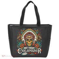 Not Today Colonizer Native American Indigenous Indian Tribe Tote Bag thumb 0