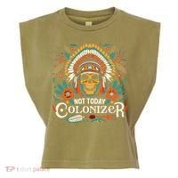 Not Today Colonizer Native American Indigenous Indian Tribe Garment-Dyed Women's Muscle Tee thumb 0