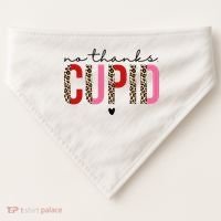 No Thanks Cupid Funny Anti Valentine USA-Made Doggie Bandana thumb 0