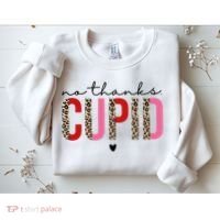 No Thanks Cupid Funny Anti Valentine Sweatshirt thumb 2