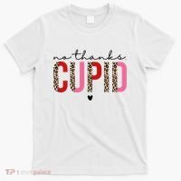 No Thanks Cupid Funny Anti Valentine T-Shirt thumb 0