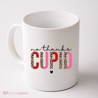 No Thanks Cupid Funny Anti Valentine Coffee Mug thumb 0