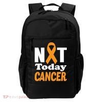 Not Today Cancer Fighter And Survivor Gift Backpack thumb 0