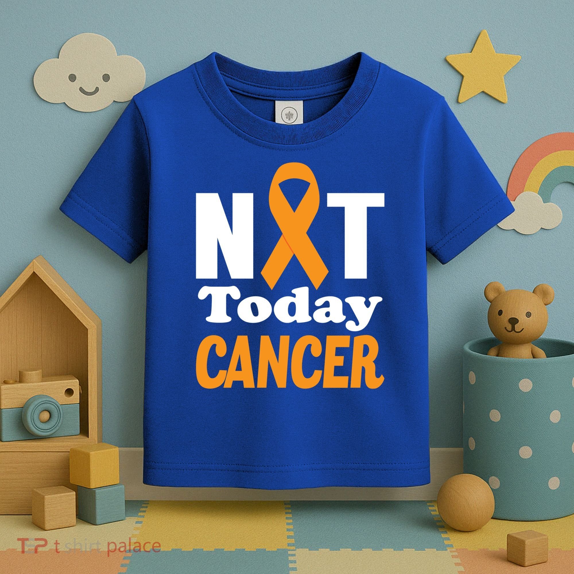 Not Today Cancer Fighter And Survivor Gift Toddler T-Shirt