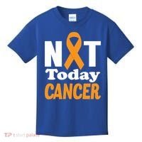 Not Today Cancer Fighter And Survivor Gift Kids T-Shirt thumb 0