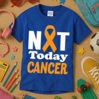 Not Today Cancer Fighter And Survivor Gift Kids T-Shirt thumb 3