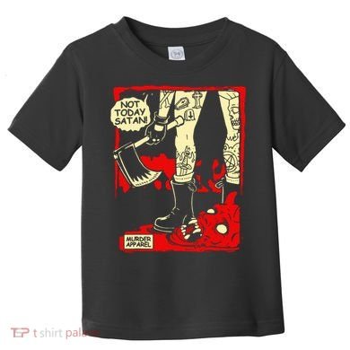 Not Today Comic Vintage Parody Toddler T-Shirt