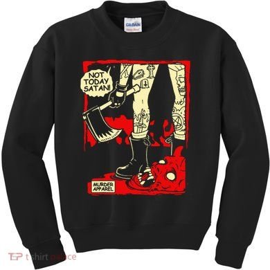 Not Today Comic Vintage Parody Kids Sweatshirt