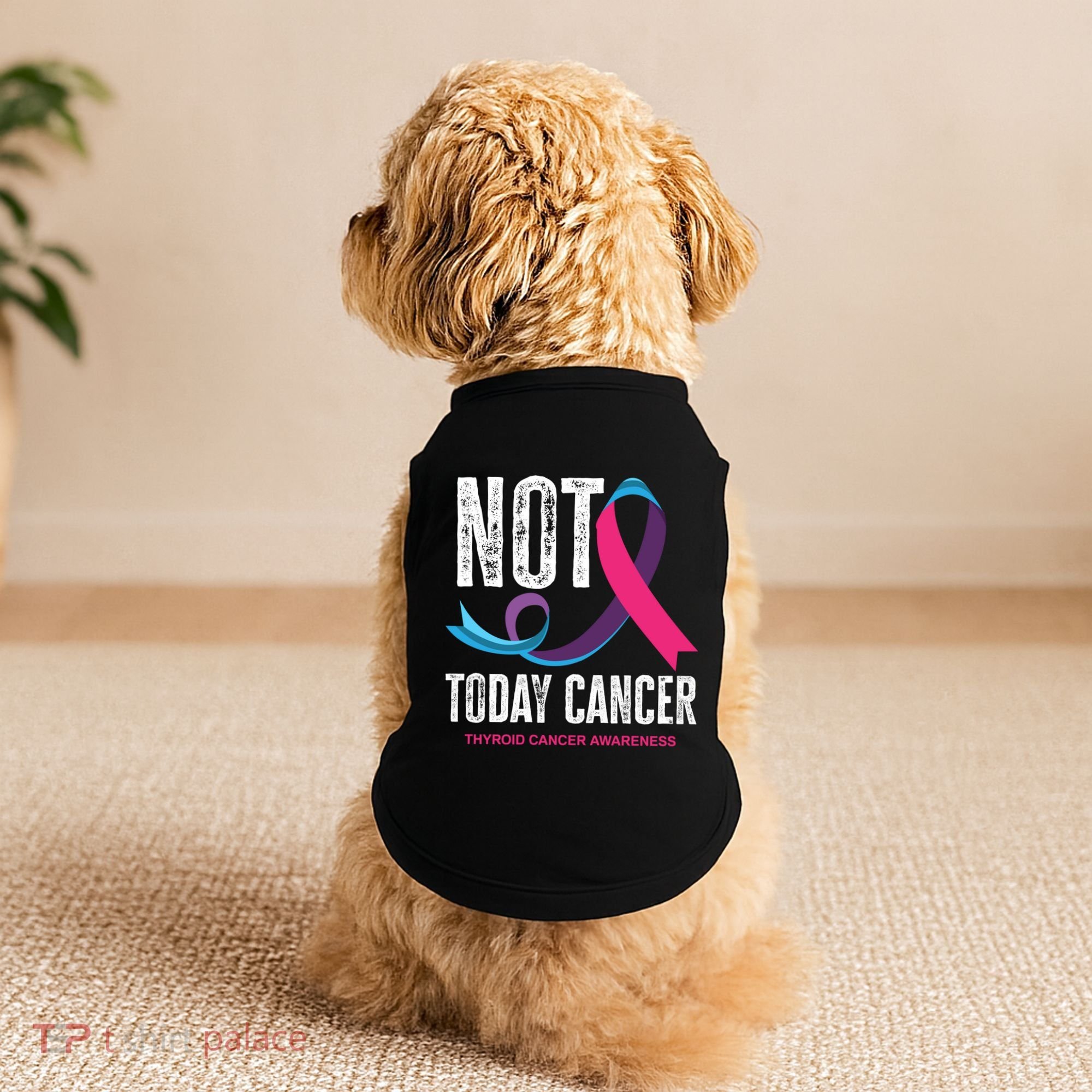 Not Today Cancer Support Thyroid Cancer Awareness Thyroid Cool Gift Doggie Tank